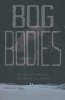 BOG BODIES TP [9781534313309]